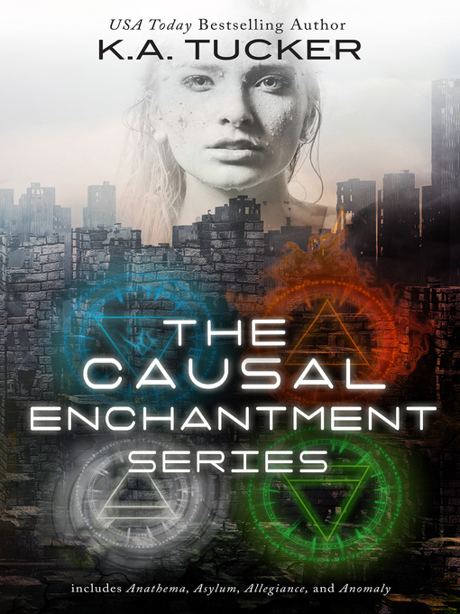 Title details for The Causal Enchantment Series by K.A. Tucker - Wait list
